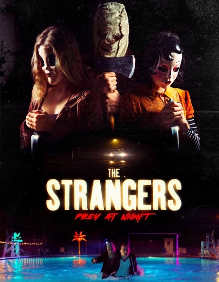 مشاهدة فيلم The Strangers Prey at Night 2018 مترجم