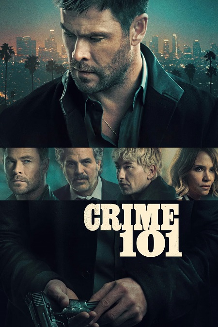 مشاهدة فيلم Crime 101 2026 مترجم