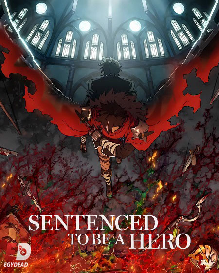 Sentenced to Be a Hero -  - الحلقة 10